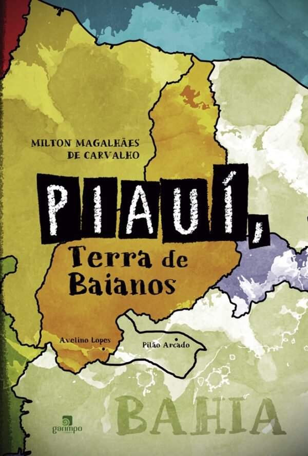 Piauí, terra de baianos