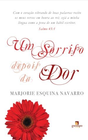 Um sorriso depois da dor